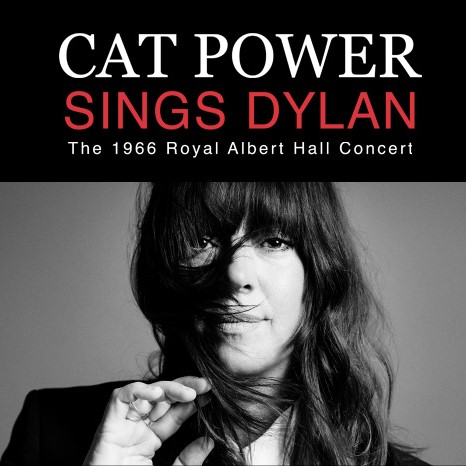 Cat Power Sings Dylan