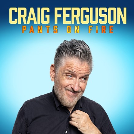 Craig Ferguson Pants on Fire