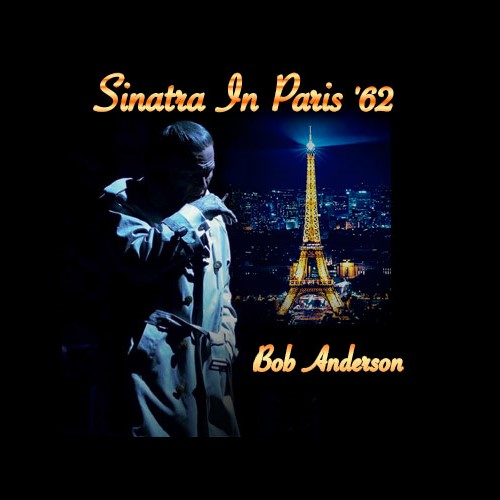 Sinatra in Paris '62 starring Bob Anderson Hotel Packages - Wyndham Fallsview Hotel