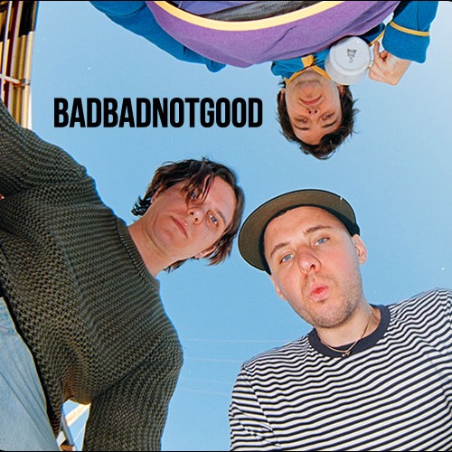 BadBadNotGood