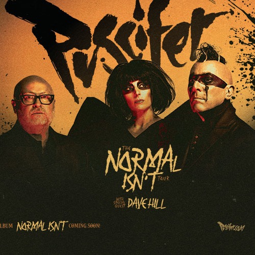 PUSCIFER: The Normal Isn’t Tour PUSCIFER: The Normal Isn’t Tour